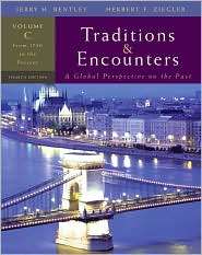 Traditions & Encounters A Global Perspective on the Past From 1750 