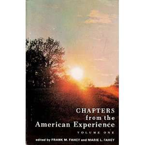   FROM THE AMERICAN EXPERIENCE Volume One: Frank editor Fahey: Books