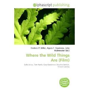  Where the Wild Things Are (Film) (9786132663795) Books