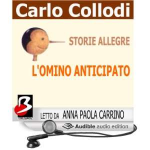 Storie Allegre LOmino Anticipato [Merry Tales The Little Man in 