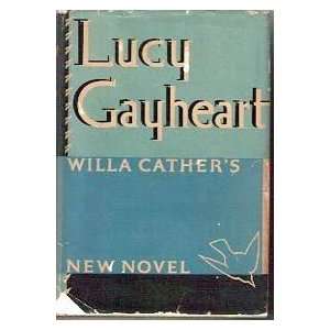  Lucy Gayheart, A Novel. Books