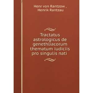   iudiciis pro singulis nati . Henrik Rantzau Henr von Rantzow  Books