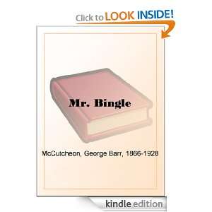 Mr. Bingle George Barr McCutcheon  Kindle Store