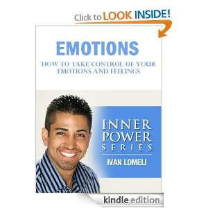EMOTIONS How To Take Control Of Your Emotions And Feelings (INNER 