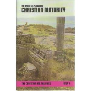   Toward Christian Maturity, Step 5) Campus Crusade for Christ Books