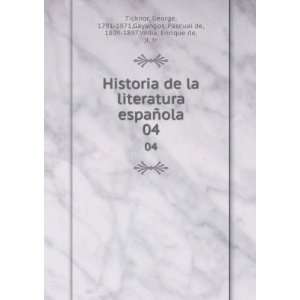  , Pascual de, 1809 1897,Vedia, Enrique de, jt. tr Ticknor Books