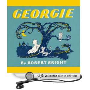    Georgie (Audible Audio Edition) Robert Bright, Owen Jordan Books