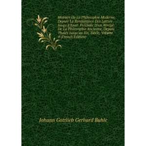   cle, Volume 4 (French Edition) Johann Gottlieb Gerhard Buhle Books