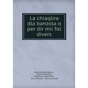   Manfredi , Anna Zanotti, Teresa Zanotti Giambattista Basile  Books