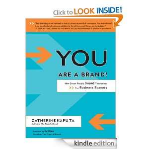 You Are a Brand!: How Smart People Brand Themselves for Business 