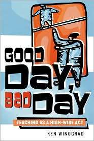 Good Day, Bad Day, (1578862442), Ken Winograd, Textbooks   Barnes 