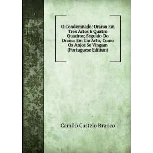   Os Anjos Se Vingam (Portuguese Edition) Camilo Castelo Branco Books