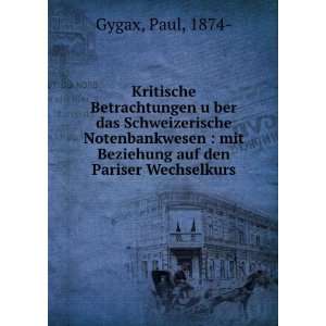   Auf Den Pariser Wechselkurs (German Edition): Paul Gygax: Books