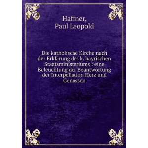   der Interpellation Herz und Genossen Paul Leopold Haffner Books