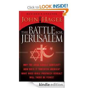 The Battle for Jerusalem John Hagee  Kindle Store