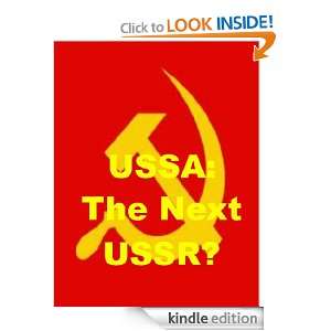 USSA The Next USSR? Golden Publishers  Kindle Store