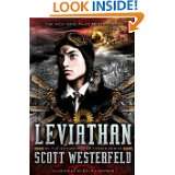 Leviathan by Scott Westerfeld and Keith Thompson (Aug 10, 2010)