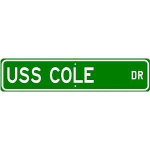  USS COLE DDG 67 Street Sign   Navy Ship Gift Sailor 