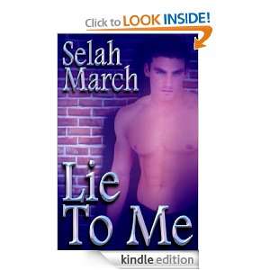 Lie To Me Selah March  Kindle Store