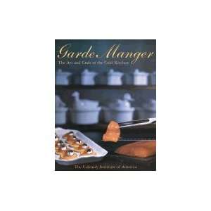  Garde Manger Art and Craft of the Cold Kitchen Books