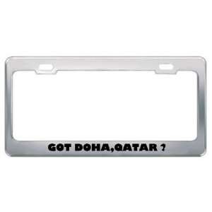 Got Doha,Qatar ? Location Country Metal License Plate Frame Holder 