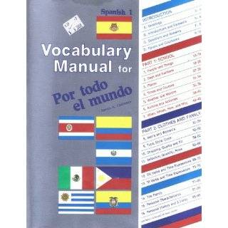 Vocabulary Manual for Por todo el mundo (A Beka Book Spanish Language 