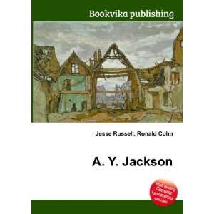  A. Y. Jackson Ronald Cohn Jesse Russell Books