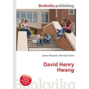  David Henry Hwang Ronald Cohn Jesse Russell Books