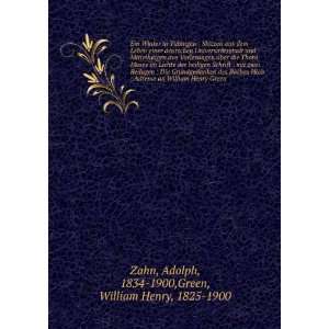   Green Adolph, 1834 1900,Green, William Henry, 1825 1900 Zahn Books