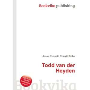  Todd van der Heyden Ronald Cohn Jesse Russell Books