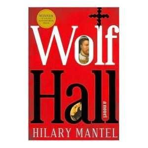    Wolf Hall 1st (first) edition Text Only Hilary Mantel Books