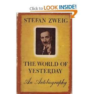    An Autobiography By Stefan Zweig Stefan Zweig  Books