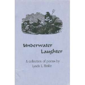    Underwater Laughter A Collection of Poems Lynda L. Hinkle Books