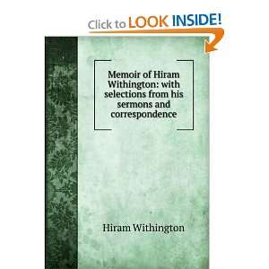   from his sermons and correspondence Hiram Withington Books