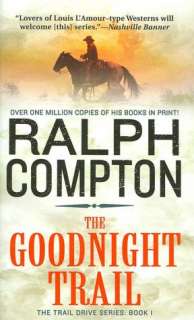   The Goodnight Trail (Trail Drive Series #1) by Ralph 