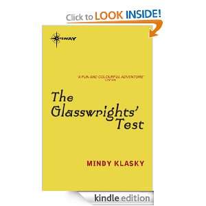 The Glasswrights Test Glasswrights Guild Book Four Mindy Klasky 