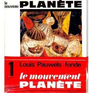   pauwels fonde le mouvement planète Collectif  Books