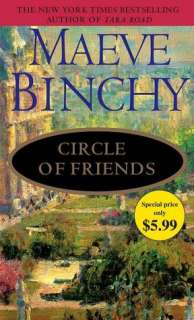   Circle of Friends by Maeve Binchy, Random House 