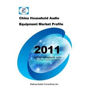   Audio Equipment Market Profile Beijing Zeefer Consulting Ltd. Books