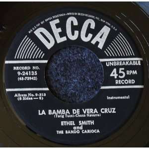  La Bamba De Vera Cruz / Tic Toc Rhumba Ethel Smith 