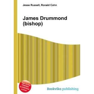 James Drummond (bishop) Ronald Cohn Jesse Russell  Books