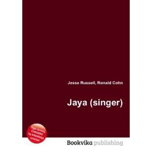 Jaya (singer) Ronald Cohn Jesse Russell Books