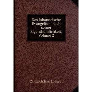   , Volume 2 (German Edition) Christoph Ernst Luthardt Books