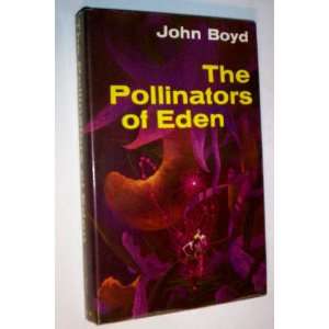  THE POLLINATORS OF EDEN (9780330232449) John Boyd Books