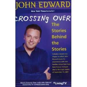  Crossing Over The Stories Behind the Stories (Paperback 