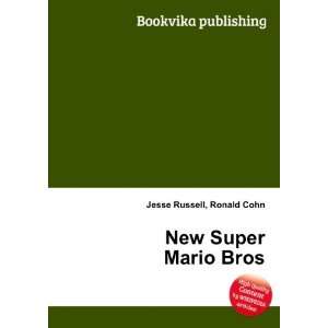  New Super Mario Bros. Ronald Cohn Jesse Russell Books