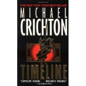  Timeline [Mass Market Paperback]: Michael Crichton: Books