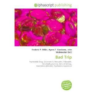  Bad Trip (9786134287388) Books