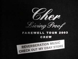 CHER Living Proof Farewell Tour 2003 CREW BK XL T Shirt  