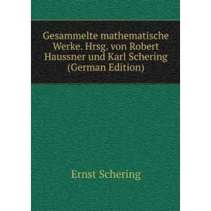   von Robert Haussner und Karl Schering (German Edition): Ernst Schering